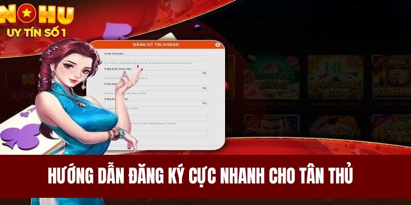 Hướng dẫn đăng ký nhanh