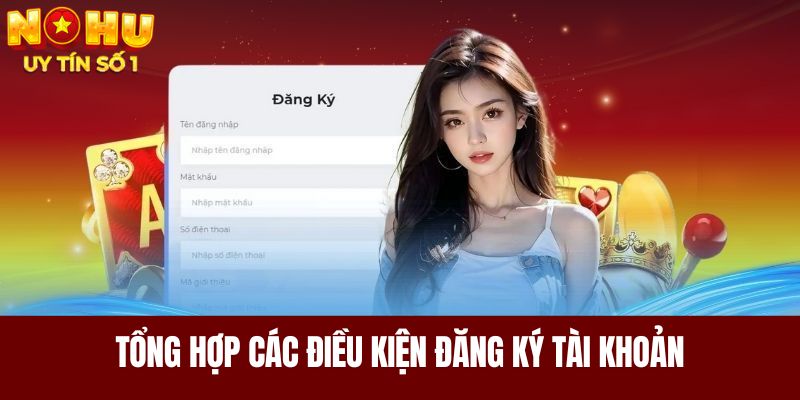 Những điều kiện quan trọng